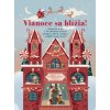 Vianoce sa blížia