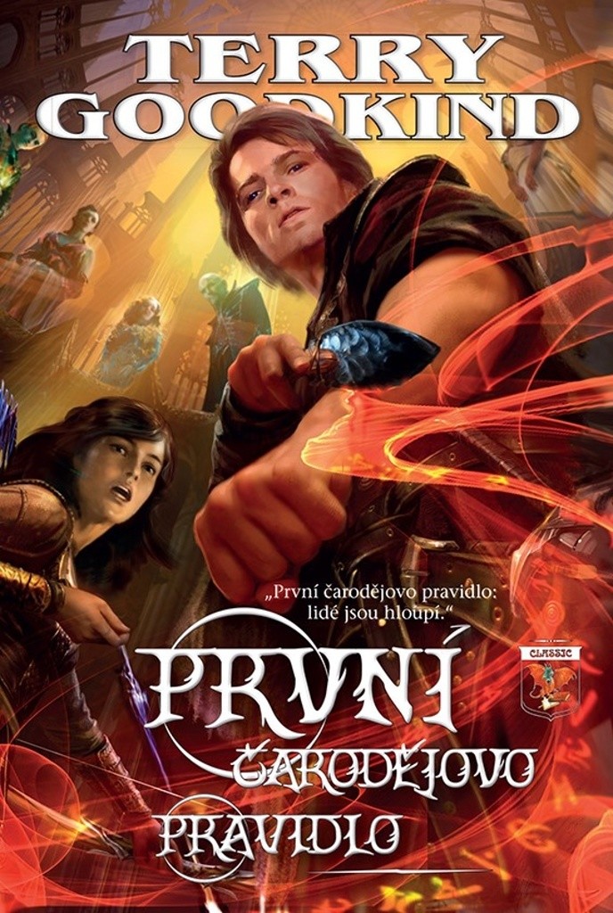 Meč pravdy 1 - První čarodějovo pravidlo - Terry Goodkind