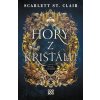 Hory z křišťálu - Scarlett St. Clair