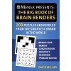 Mensa(r) Presents: The Big Book of Brain Benders: 200 Puzzles and Riddles from the Smartest Brand in the World--Improve Your Memory, Concentration, Cr