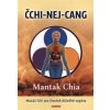 ČCHI NEJ CANG - Mantak Chia