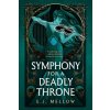 Symphony for a Deadly Throne
