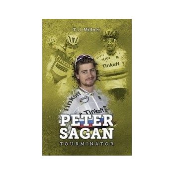 Peter Sagan: tourminátor T.J. Millner