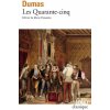 Les Quarante-Cinq (Dumas)(Brožovaná)