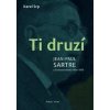 Ti druzí - Karel Srp