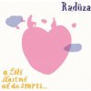 Radůza - A žili šťastně až do smrti... / Digisleeve [CD]