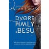 Na dvore z hmly a besu - Sarah J. Maas