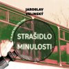 Strašidlo minulosti - Ota Fink Velinský - Hruška Libor