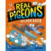Real Pigeons Splash Back (Book 4) (Ben Wood)(Brožovaná)