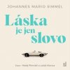 Johannes Mario Simmel: Láska je jen sSlovo (číta Matěj Převrátil, Lukáš Hlavica) - MP3-CD - Simmel Johannes Mario