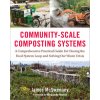 Community-Scale Composting Systems (James McSweeney)(Pevná)