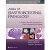 Atlas of Gastrointestinal Pathology - Arnold Christina