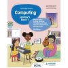 Cambridge Primary Computing Learners Book Stage 1 (Roland Birbal Taylor Gokool Koon Koon K)