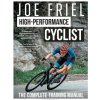 Joe Friel's High-Performance Cyclist