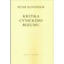 Kritika cynického rozumu - Sloterdijk Peter