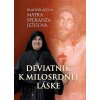 Deviatnik k milosrdnej láske - preklad: sr. Margita Baroková OSF