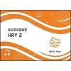 Hudobné hry 2 Noty - Vozar, Martin