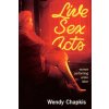 Live Sex Acts (Wendy Chapkis)(Brožovaná)
