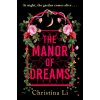 Manor of Dreams (Christina Li)(Brožovaná)