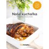 Naše kuchařka
