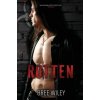 Bree Wiley - Rotten