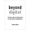 Beyond Digital