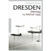 Dresden, Dienstag, 13. Februar 1945