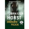 Zmiznutie Felicie - Jorn Lier Horst