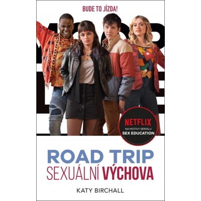 Sexuální výchova Road trip
