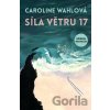 Síla větru 17 - Caroline Wahl