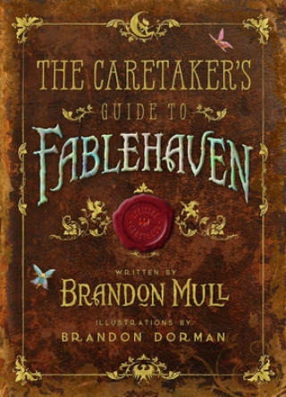The Caretaker\'s Guide to Fablehaven
