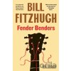 Fender Benders - Fitzhugh Bill