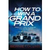 How to Win a Grand Prix - Bernie Collins