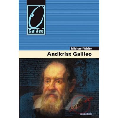 Antikrist Galileo - Michael White