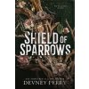 Shield of Sparrows - Devney Perry