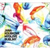 Koubková Jana: Mýdlové bubliny - CD