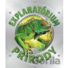 Explanatórium prírody - Kolektív autorov