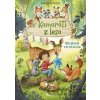 Kamaráti z lesa 1: Nečakané stretnutie - Andrea Schütze