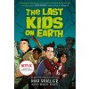 The Last Kids on Earth - Max Brallier