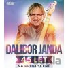 Dalibor Janda: 45 let na profi scéně - Dalibor Janda, Dalibor Janda