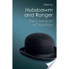 The Invention of Tradition (Canto Classics) (Hobsbawm Eric)