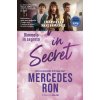 Tell me in secret. Dimmelo in segreto (Mercedes Ron)(Brožovaná)