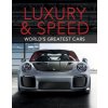 Luxury and Speed: World's Greatest Cars