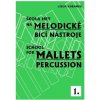 Škola hry na melodické bicí nástroje 1