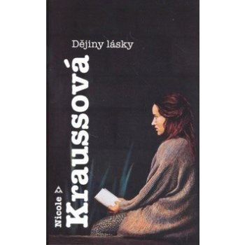 Dějiny lásky - Nicole Kraussová