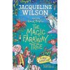 Magic Faraway Tree: A New Adventure - Jacqueline Wilsonová