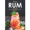 Raving Rum Recipes: Make Delicious Rum Recipes for Any Occasion (Brown Heston)