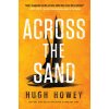 Across the Sand (HOWEY HUGH)(Brožovaná)