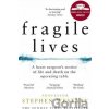 Fragile Lives - Stephen Westaby