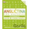 Angličtina pre každého: Cvičebnica - Úroveň 3 - Stredne pokročilý - Kolektív